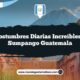 7 Costumbres Diarias Increíbles de Sumpango Guatemala