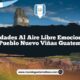 Actividades al Aire Libre Emocionantes en Pueblo Nuevo Viñas Guatemala