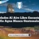 Actividades al Aire Libre Encantadoras en Agua Blanca Guatemala