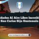 Actividades al Aire Libre Increíbles en San Carlos Sija Guatemala