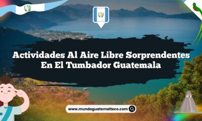 Actividades al Aire Libre Sorprendentes en El Tumbador Guatemala