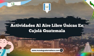 Actividades al Aire Libre Únicas en Cajolá Guatemala