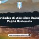 Actividades al Aire Libre Únicas en Cajolá Guatemala