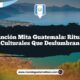 Asunción Mita Guatemala: Rituales Culturales que Deslumbran