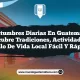 Costumbres Diarias en Guatemala: Descubre Tradiciones, Actividades y Estilo de Vida Local Fácil y Rápido