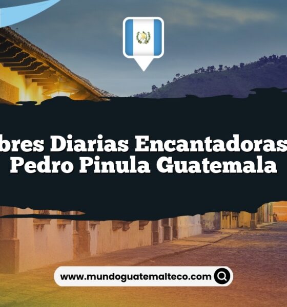 Costumbres Diarias Encantadoras en San Pedro Pinula Guatemala