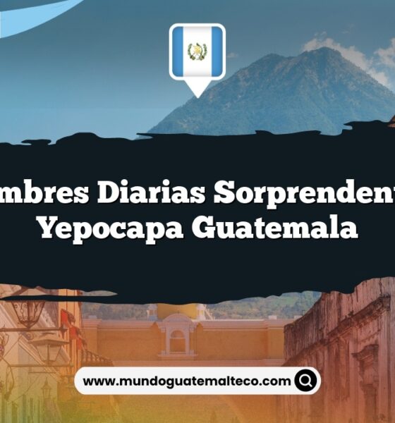 Costumbres Diarias Sorprendentes en Yepocapa Guatemala