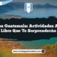 Cuilapa Guatemala: Actividades al Aire Libre que Te Sorprenderán