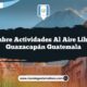 Descubre Actividades al Aire Libre en Guazacapán Guatemala
