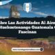 Descubre las Actividades al Aire Libre de Huehuetenango Guatemala que Fascinan