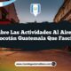 Descubre las Actividades al Aire Libre de Jocotán Guatemala que Fascinan