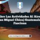 Descubre las Actividades al Aire Libre de San Miguel Chicaj Guatemala que Fascinan