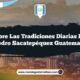Descubre las Tradiciones Diarias de San Pedro Sacatepéquez Guatemala
