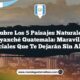 Descubre los 5 Paisajes Naturales en Sayaxché Guatemala: Maravillas Esenciales que Te Dejarán Sin Aliento