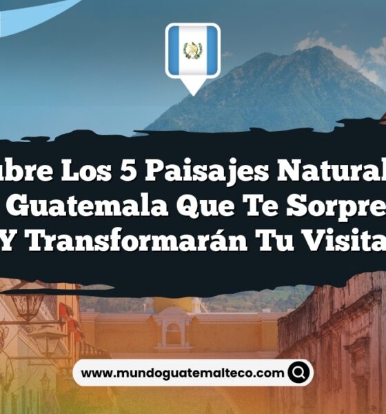 Descubre los 5 Paisajes Naturales en Tucurú Guatemala que Te Sorprenderán y Transformarán Tu Visita