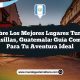Descubre los Mejores Lugares Turísticos en Casillas, Guatemala: Guía Completa para Tu Aventura Ideal