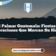 El Palmar Guatemala: Fiestas y Celebraciones que Marcan su Historia