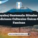 Joyabaj Guatemala: Rituales y Tradiciones Culturales Únicas que Fascinan