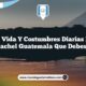La Vida y Costumbres Diarias en Panajachel Guatemala que Debes Vivir