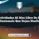 Las Actividades al Aire Libre de Huitán Guatemala que Dejan Huella