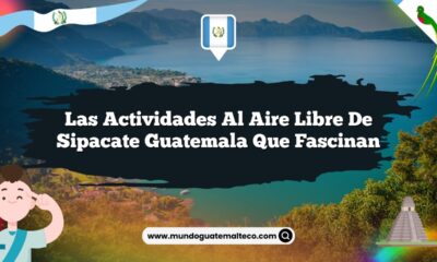 Las Actividades al Aire Libre de Sipacate Guatemala que Fascinan