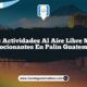Las Actividades al Aire Libre Más Emocionantes en Palín Guatemala
