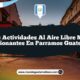 Las Actividades al Aire Libre Más Emocionantes en Parramos Guatemala