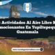 Las Actividades al Aire Libre Más Emocionantes en Yupiltepeque Guatemala