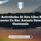 Las Actividades al Aire Libre Más Fascinantes en San Antonio Ilotenango Guatemala