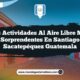 Las Actividades al Aire Libre Más Sorprendentes en Santiago Sacatepéquez Guatemala