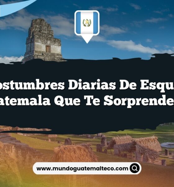 Las Costumbres Diarias de Esquipulas Guatemala que Te Sorprenderán
