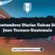 Las Costumbres Diarias Únicas de San Juan Tecuaco Guatemala