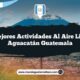Las Mejores Actividades al Aire Libre en Aguacatán Guatemala