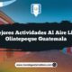 Las Mejores Actividades al Aire Libre en Olintepeque Guatemala
