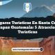 Lugares Turísticos en Santa Cruz Verapaz Guatemala: 5 Atracciones Turísticas