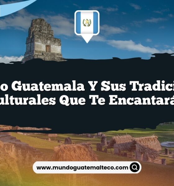 Mixco Guatemala y sus Tradiciones Culturales que Te Encantarán