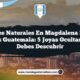 Paisajes Naturales en Magdalena Milpas Altas Guatemala: 5 Joyas Ocultas que Debes Descubrir