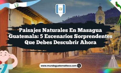 Imagen de Paisajes Naturales en Masagua Guatemala: 5 Escenarios Sorprendentes que Debes Descubrir Ahora Paisajes Naturales en Masagua Guatemala: 5 Escenarios Sorprendentes que Debes Descubrir Ahora