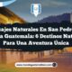 Paisajes Naturales en San Pedro La Laguna Guatemala: 6 Destinos Naturales para una Aventura Única