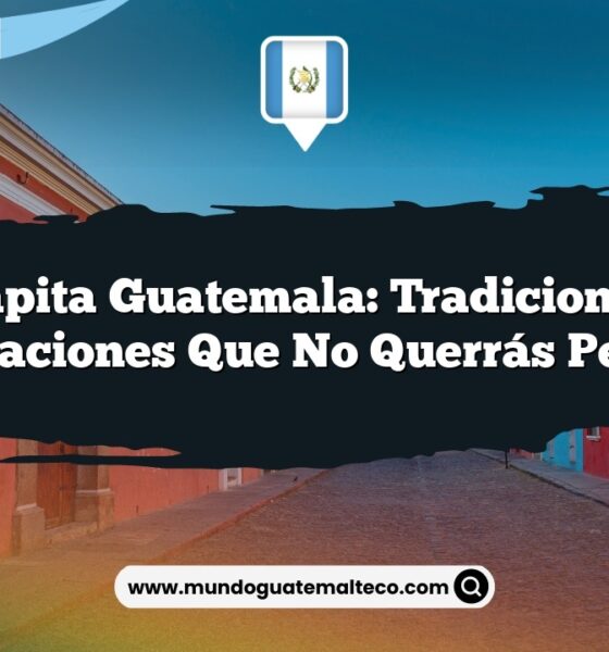 Pajapita Guatemala: Tradiciones y Celebraciones que No Querrás Perderte