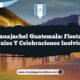 Panajachel Guatemala: Fiestas Culturales y Celebraciones Inolvidables