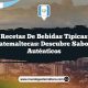 Recetas de bebidas típicas guatemaltecas: Descubre sabores auténticos