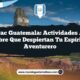 Samayac Guatemala: Actividades al Aire Libre que Despiertan Tu Espíritu Aventurero