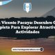San Vicente Pacaya: Descubre Guía Completa para Explorar Atractivos y Actividades