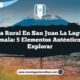 Vida Rural en San Juan La Laguna Guatemala: 5 Elementos Auténticos para Explorar