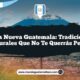 Villa Nueva Guatemala: Tradiciones Culturales que No Te Querrás Perder