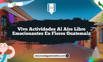 Vive Actividades al Aire Libre Emocionantes en Flores Guatemala