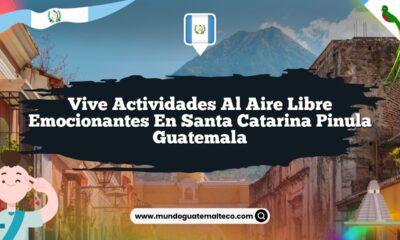 Vive Actividades al Aire Libre Emocionantes en Santa Catarina Pinula Guatemala