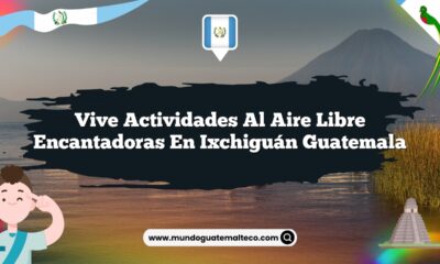 Vive Actividades al Aire Libre Encantadoras en Ixchiguán Guatemala
