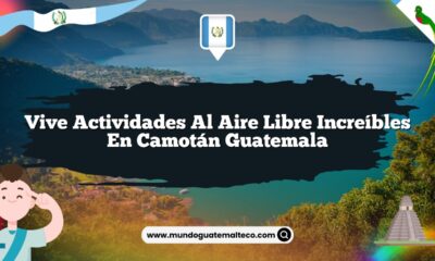 Vive Actividades al Aire Libre Increíbles en Camotán Guatemala